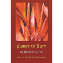 Sweet to Burn