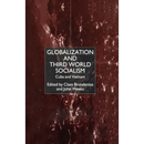 Globalization and Third-World Socialism: Cuba and Vietnam