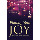 Finding Your Joy: Real Estate Agent Reflections