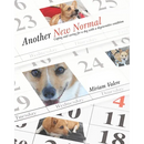 Another New Normal: Coping and caring for a dog with a degenerative condition