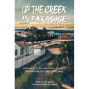 Up the Creek in Paradise: The Bass Capital of the World
