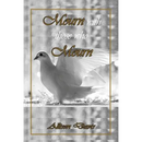 Mourn with Those Who Mourn