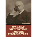 My Daily Meditation for the Circling Year
