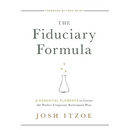 The Fiduciary Formula: 6 Essential Elements to Create the Perfect Corporate Retirement Plan