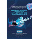 Redefining Organizational Success with Big Data and Generative AI, Strategic Insights, Innovative Applications, and Scalable Growth