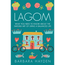Lagom: What You Need to Know About the Swedish Art of Living a Balanced Life