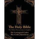 The Holy Bible: The Oldest Biblical Manuscripts: The Leningrad Codex and The Codex Sinaiticus (Large Copy)