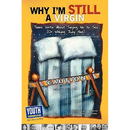 Why I'm Still a Virgin: Teens Write about Saying No to Sex (or Wishing They Had)