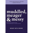 muddled, meager & messy: Marketing masterclass for entrepreneurs & small business
