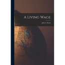 A Living Wage