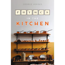 Physics in the Kitchen