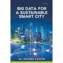 Big Data for a Sustainable Smart City
