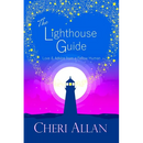The Lighthouse Guide: Love and Advice from a Fellow Human