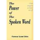 The Power of the Spoken Word
