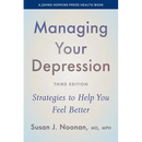 Managing Your Depression: Strategies to Help You Feel Better