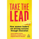 Take the Lead: How Women Leaders Are Driving Success Through Innovation