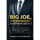 Big Joe, The Rainmaker & Nephew Leech