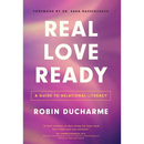 Real Love Ready: A Guide to Relational Literacy
