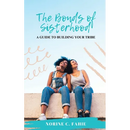 The Bonds of Sisterhood: A Guide to Building Your Tribe
