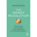 The Money Revolution: Easy Ways to Manage Your Finances in a Digital World