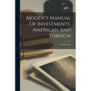 Moody's Manual Of Investments, American And Foreign: Transportation