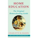 Home Education (The Home Education Series)