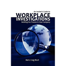 An Insider's Guide to Workplace Investigations