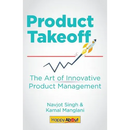 Product Takeoff: The Art of Innovative Product Management