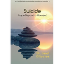 Suicide Hope Beyond a Moment