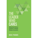 The Leader Who Cares: Guiding Human Resource Practitioners to Navigate Workplace Environments