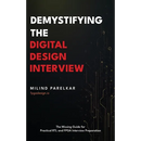 Demystifying the Digital Design Interview: The Missing Guide for Practical RTL and FPGA Interview Preparation