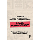 A Very Short, Fairly Interesting and Reasonably Cheap Book about Brand Management