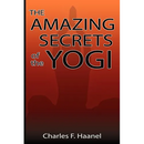 The Amazing Secrets of the Yogi