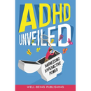 ADHD Unveiled: Harnessing Hyperactive Power