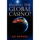 Ending the Global Casino?