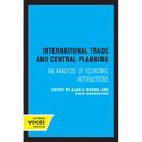 International Trade and Central Planning: An Analysis of Economic Interactions