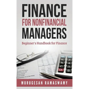 Finance for Nonfinancial Managers: Finance for Small Business, Basic Finance Concepts