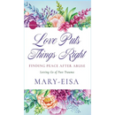 Love Puts Things Right