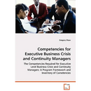 Competencies for Executive Business Crisis and Continuity Managers