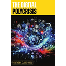 The Digital Polycrisis: AI Psychology for Human Resilience and Ethical Leadership