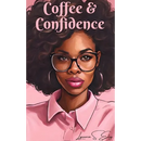 Coffee & Confidence