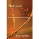 When God Stops Working: A Biblical Reflection on Sabbath Rest