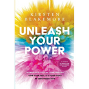 Unleash Your Power: Women have settled long enough. Own your past, it's your story. Be empowered now. 3 steps to create your life according to you!