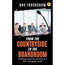 From the Countryside to the Boardroom