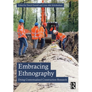 Embracing Ethnography: Doing Contextualised Construction Research