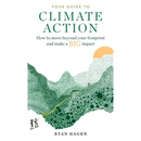 Your Guide to Climate Action: How to move beyond your footprint and make a BIG impact