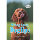 Wrong Again, Doglips
