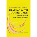 Dealing with Downturns: Strategies in Uncertain Times