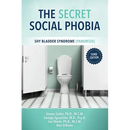 The Secret Social Phobia: Shy Bladder Syndrome (Paruresis)