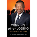 Winning After Losing: Building Resilient Teams